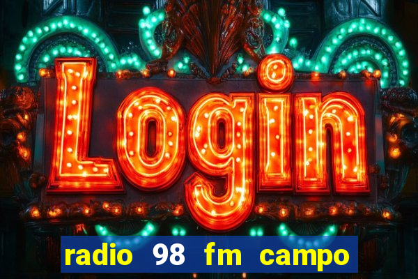 radio 98 fm campo formoso bahia